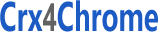 Crx4Chrome 为 Chrome 应用程序和扩展下载 CRX